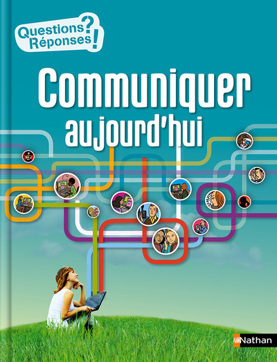 Communiquer aujourd’hui
