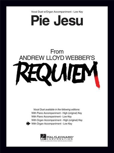 ANDREW LLOYD WEBBER : PIE JESU (FROM REQUIEM) LOW KEY – 2 VOICES AND ORGAN