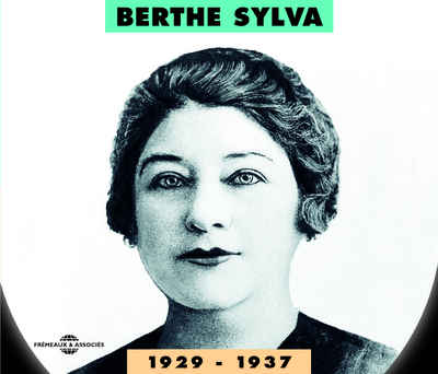 BERTHE SYLVA 1929 1937 ANTHOLOGIE MUSICALE COFFRET DOUBLE CD AUDIO