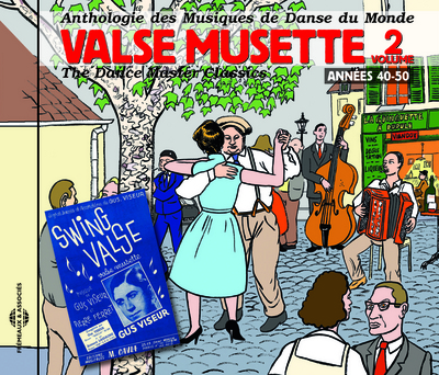 VALSE MUSETTE VOL. 2 – ANNEES 40-50