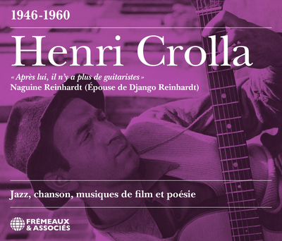 HENRI CROLLA – JAZZ, CHANSON, MUSIQUES DE FILM ET POÉSIE