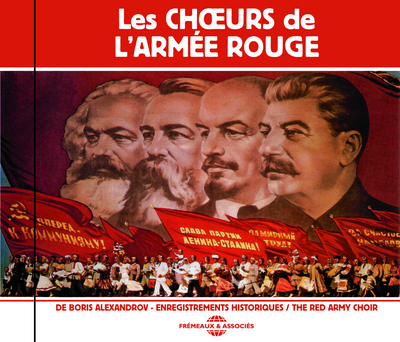 LES CHOEURS DE L ARMEE ROUGE DE BORIS ALEXANDROV – ENREGISTREMENTS HISTORIQUES CD AUDIO