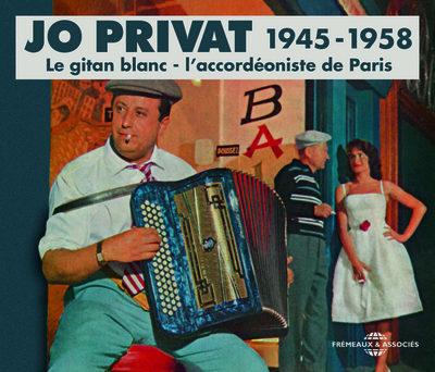LE GITAN BLANC – L ACCORDEONISTE DE PARIS (1945-1958)