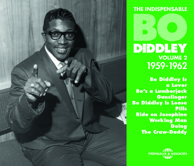 BO DIDDLEY THE INDISPENSABLE 1959-1962 VOL. 2