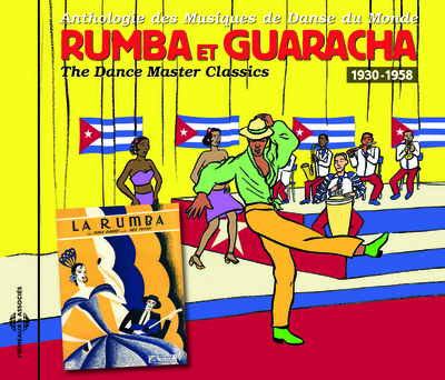 RUMBA ET GUARACHA 1930-1958