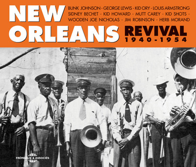 NEW ORLEANS REVIVAL 1940 1954 ANTHOLOGIE MUSICALE COFFRET DOUBLE CD AUDIO
