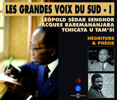 NEGRITUDE ET POESIE LES GRANDES VOIX DU SUD I