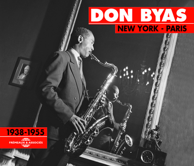 DON BYAS (NEW YORK – PARIS 1938-1955)