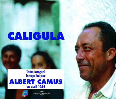CALIGULA LU PAR CAMUS
