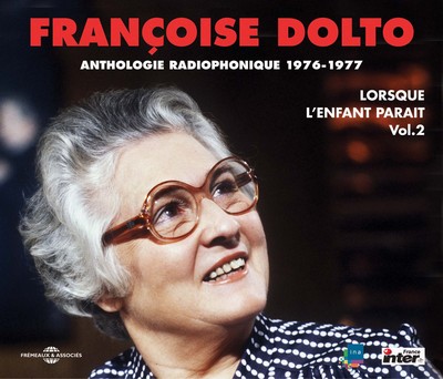 LORSQUE L’ENFANT PARAIT VOL 2 ANTHOLOGIE RADIOPHONIQUE