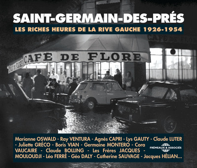 SAINT GERMAIN DES PRES ANTHOLOGIE MUSICALE SUR CD LES RICHES HEURES DE LA RIVE GAUCHE 1926 1954