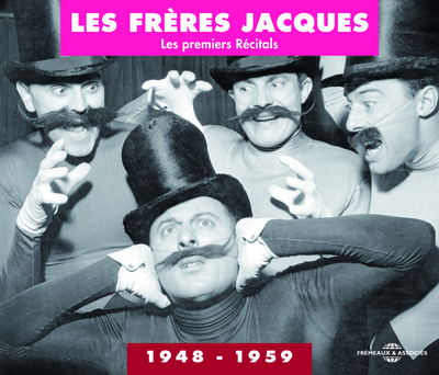 LES PREMIERS RECITALS 1948 1959 45 INEDITS SUR CD LES FRERES JACQUES