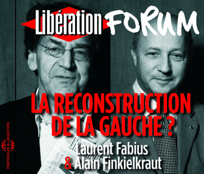 LA RECONSTRUCTION DE LA GAUCHE FORUM LIBERATION DE GRENOBLE