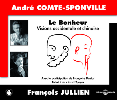 LE BONHEUR VISIONS OCCIDENTALE ET CHINOISE