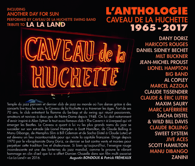 L ANTHOLOGIE CAVEAU DE LA HUCHETTE 1965-2017 (INCLUDING ANOTHER DAY OF SUN PERFORMED BY CAVEAU DE LA