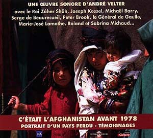 C’ETAIT L’AFGHANISTAN AVANT 1978