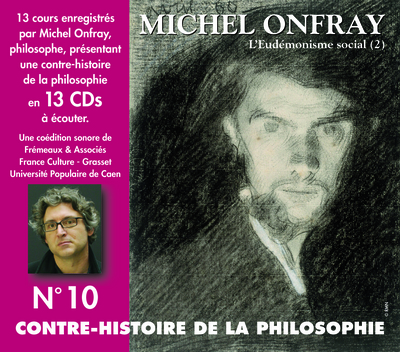CONTRE-HISTOIRE DE LA PHILOSOPHIE VOL 10
