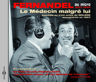 LE MEDECIN MALGRE LUI LU PAR FERNANDEL EN 1957 SUR CD AUDIO