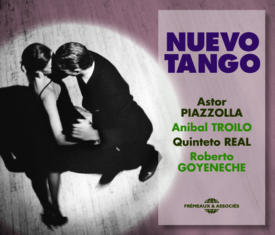 NUEVO TANGO (ASTOR PIAZZOLLA  ANIBAL TROILO  QUINTETO REAL  ROBERTO GOYENECHE )