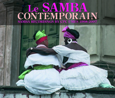 LE SAMBA CONTEMPORAIN CD AUDIO ISSU DU CATALOGUE CPC UMES 1998 2007