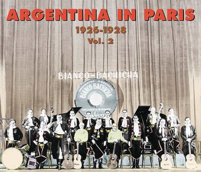 ARGENTINA IN PARIS VOL 2 1926 1928 BIANCO BACHICHA CD AUDIO