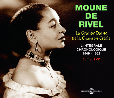 LA GRANDE DAME DE LA CHANSON CREOLE – L INTEGRALE CHRONOLOGIQUE 1949-1962