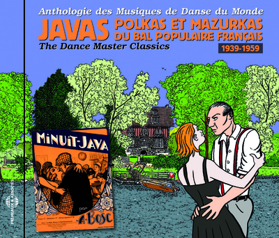 JAVAS, POLKAS ET MAZURKAS DU BAL POPULAIRE FRANCAIS 1939-1959