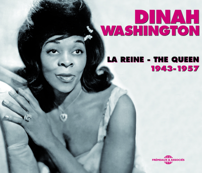 DINAH WASHINGTON LA REINE 1943 1957 ANTHOLOGIE MUSICALE SUR DOUBLE CD AUDIO