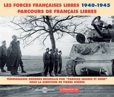 LES FORCES FRANCAISES LIBRES 1940 1945