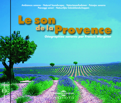LE SON DE LA PROVENCE CD AUDIO PAR FRANCIS WARGNIER
