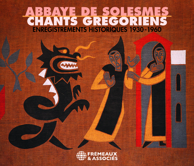 ABBAYE DE SOLESMES – CHANTS GREGORIENS