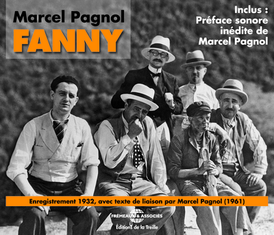 FANNY COFFRET CD AVEC RAIMU, FRESNAY, ORANE DEMAZIS ENREGISTREMENT DE 1932 AVEC TEXTE DE LIAISON