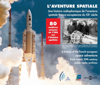 HISTOIRE RADIOPHONIQUE DE L’AVENTURE SPATIALE