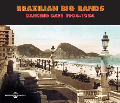 BRAZILIAN BIG BANDS DANCING DAYS 1904 1954 SUR CD AUDIO