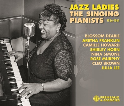 JAZZ LADIES – THE SINGING PIANISTS 1926-1961