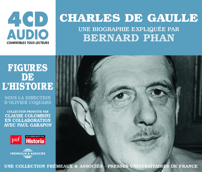CHARLES DE GAULLE – UNE BIOGRAPHIE EXPLIQUEE