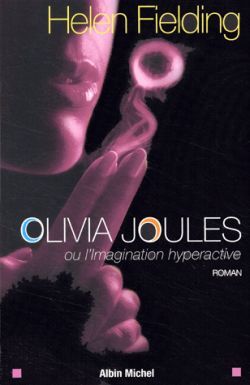 Olivia Joules ou l’imagination hyperactive