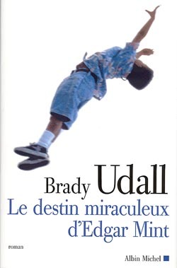 Le Destin miraculeux d’Edgar Mint