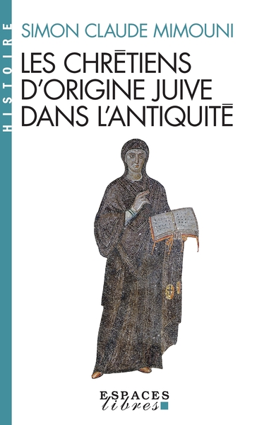 Les Chrétiens d’origine juive dans l’Antiquité