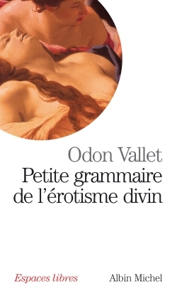 Petite grammaire de l’érotisme divin