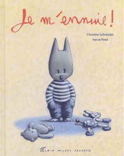 Je m’ennuie !