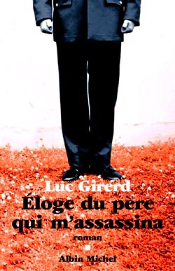 Éloge du père qui m’assassina
