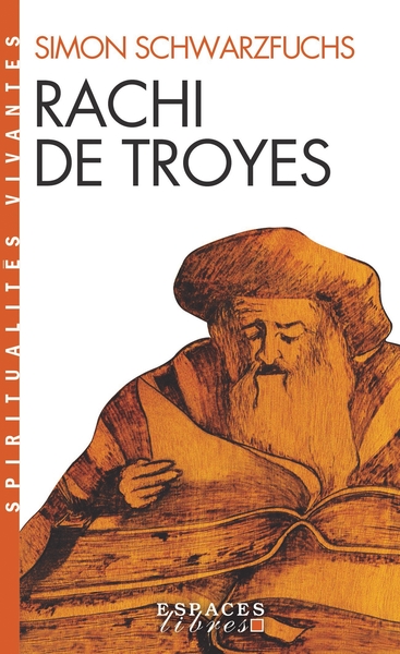 Rachi de Troyes (Espaces Libres – Spiritualités Vivantes)