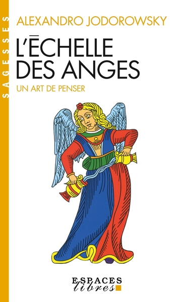 L’Echelle des anges (Espaces Libres – Sagesses)