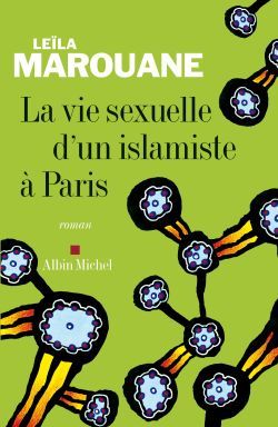 La Vie sexuelle d’un islamiste à Paris