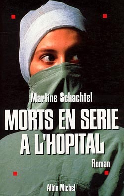 Morts en série à l’hôpital