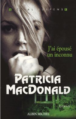 J’ai épousé un inconnu