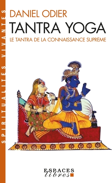 Tantra Yoga (Espaces Libres – Spiritualités Vivantes)