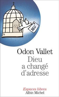 Dieu a changé d’adresse