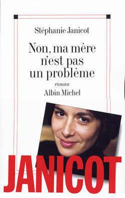 Non, ma mère n’est pas un problème
